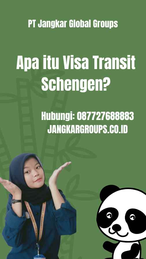 Apa itu Visa Transit Schengen