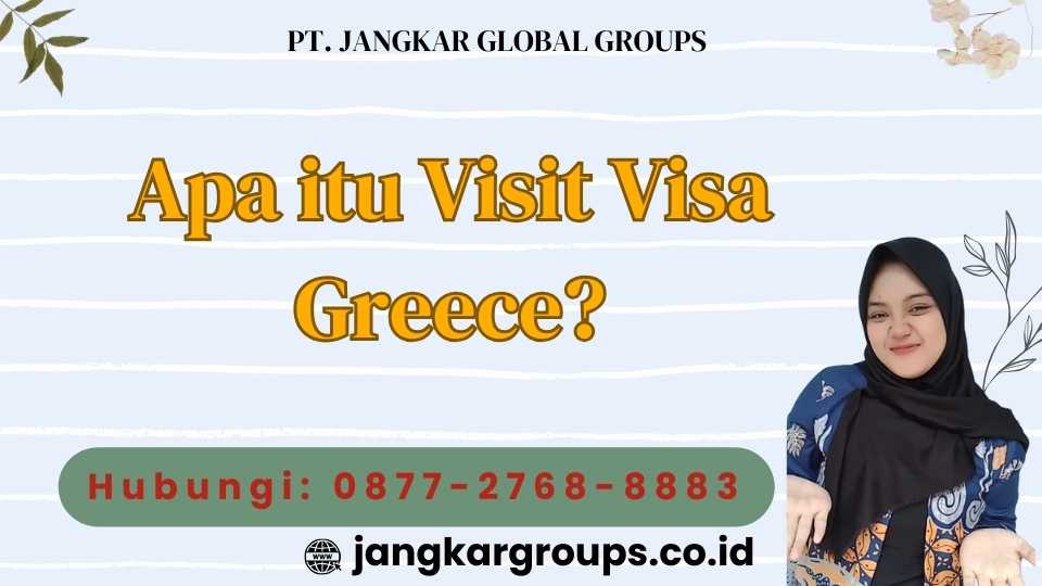 Apa itu Visit Visa Greece