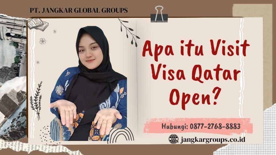 Apa itu Visit Visa Qatar Open