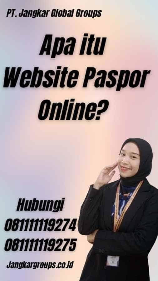 Apa itu Website Paspor Online?