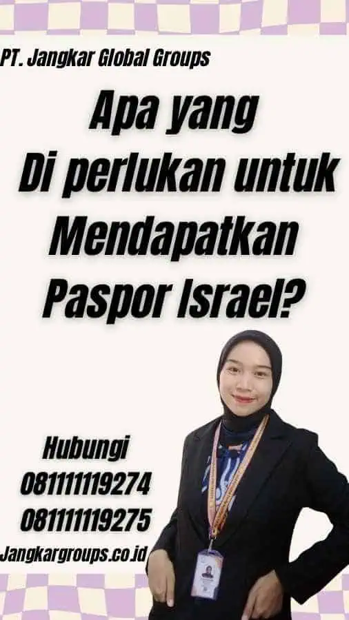 Apa yang Di perlukan untuk Mendapatkan Paspor Israel?