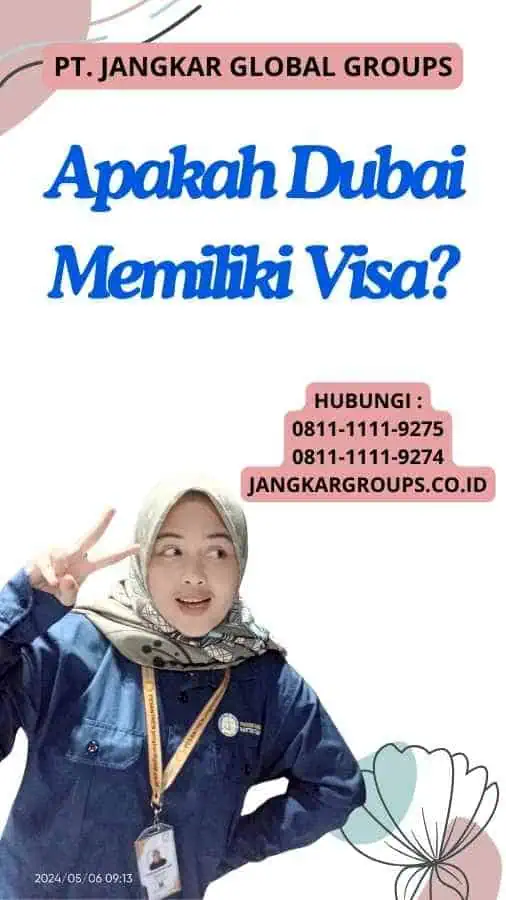 Apakah Dubai Memiliki Visa?