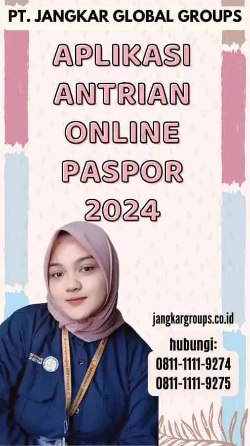 Aplikasi Antrian Online Paspor 2024