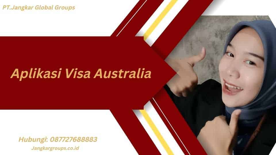 Aplikasi Visa Australia