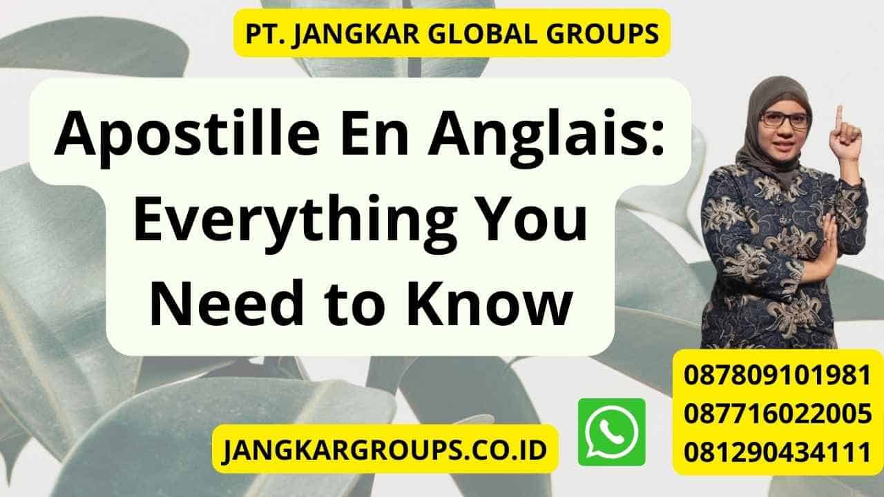 Apostille En Anglais: Everything You Need to Know