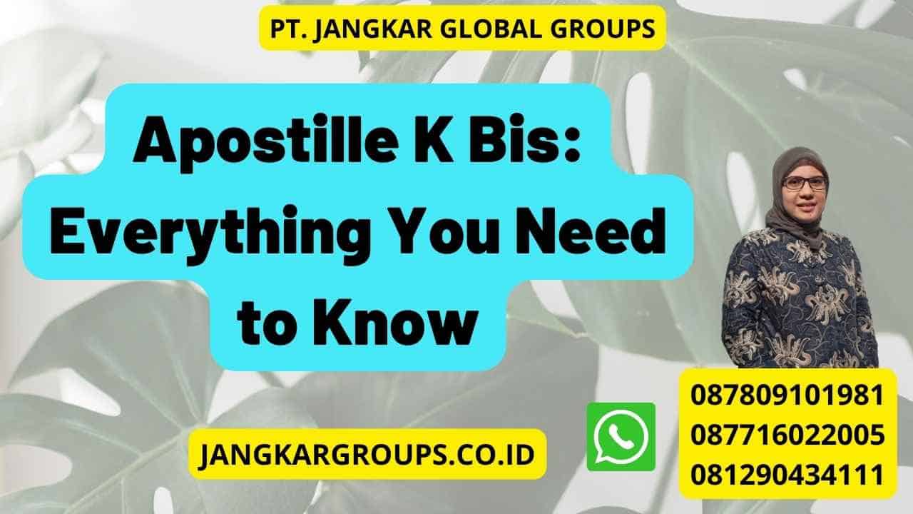 Apostille K Bis: Everything You Need to Know