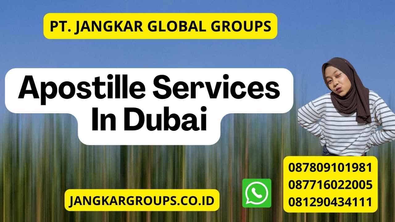 Apostille Services In Dubai