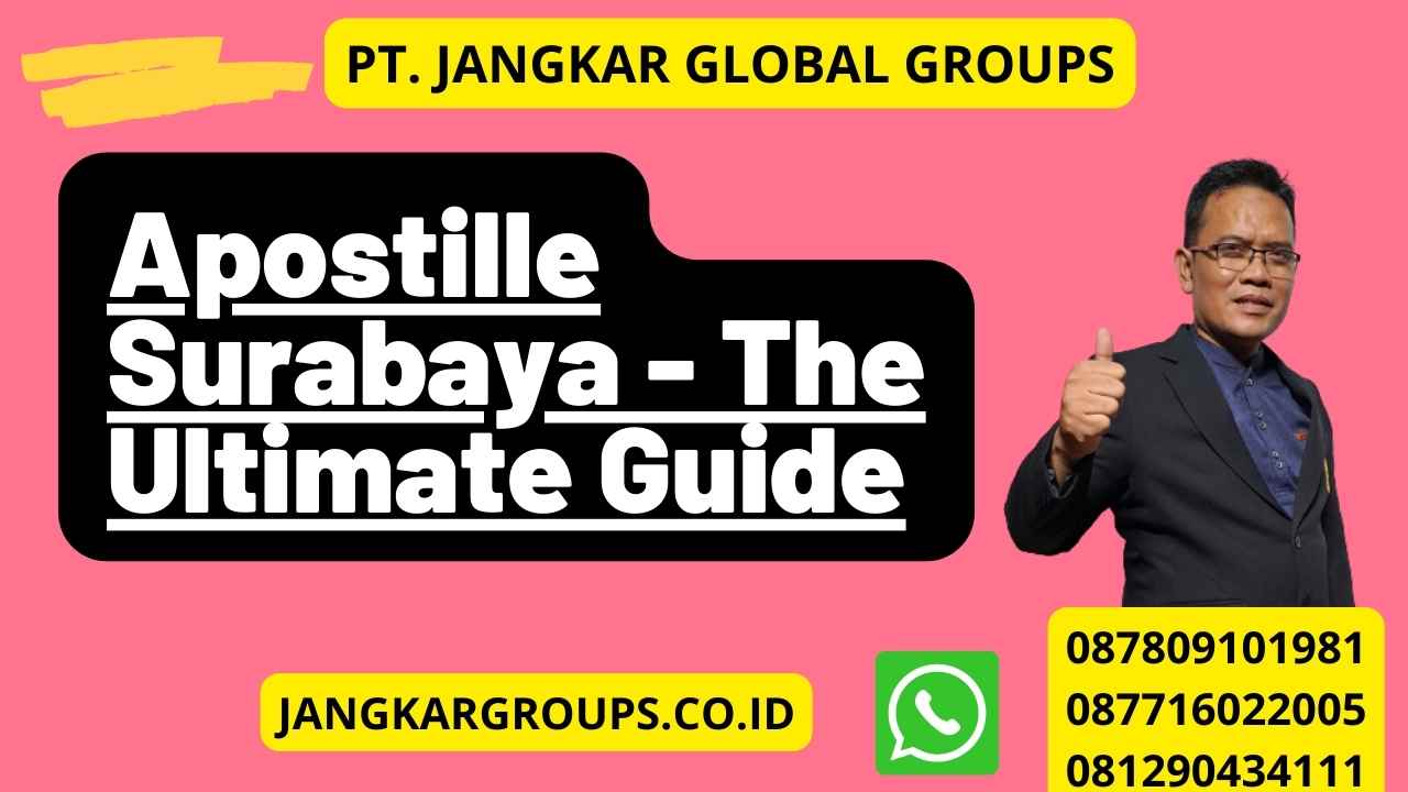 Apostille Surabaya - The Ultimate Guide