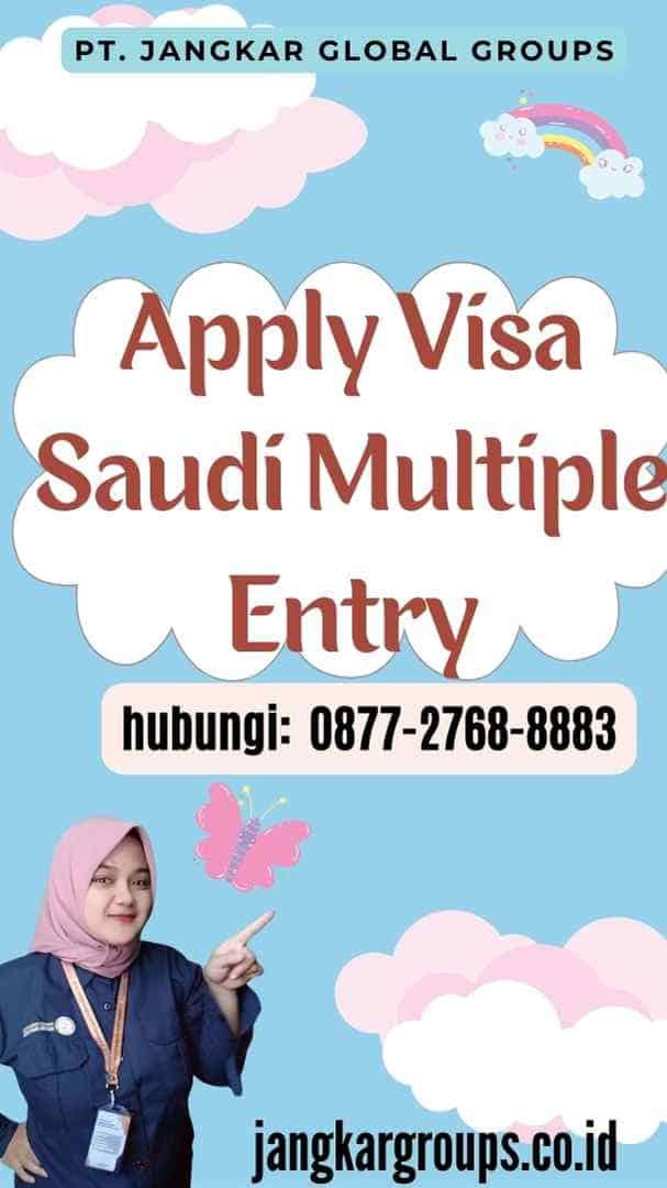 Apply Visa Saudi Multiple Entry