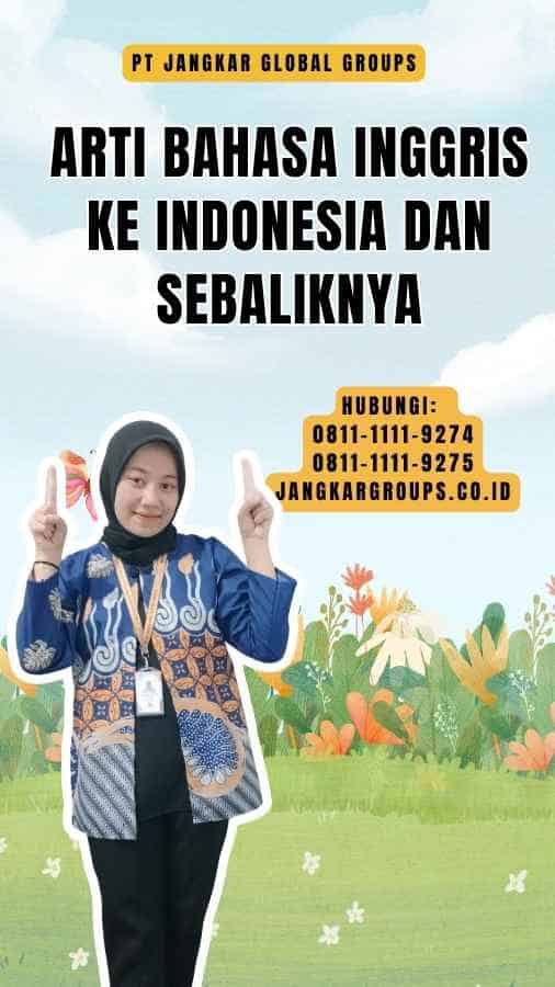 Arti Bahasa Inggris Ke Indonesia Dan Sebaliknya