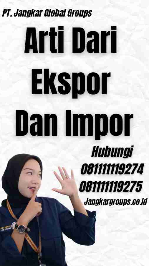 Arti Dari Ekspor Dan Impor