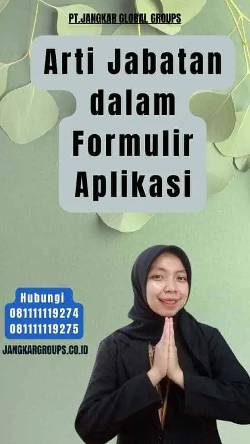 Arti Jabatan dalam Formulir Aplikasi