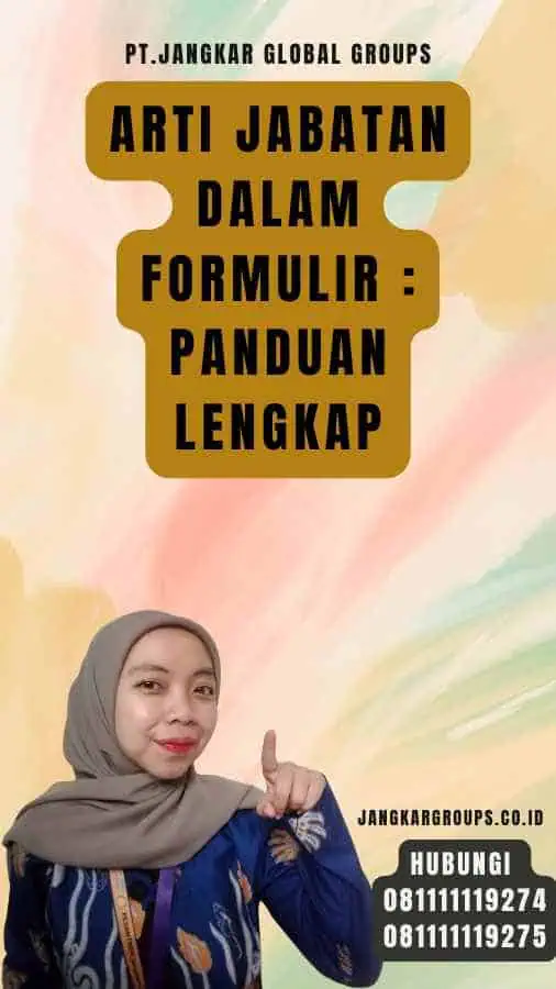 Arti Jabatan dalam Formulir Panduan Lengkap