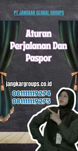 Aturan Perjalanan Dan Paspor