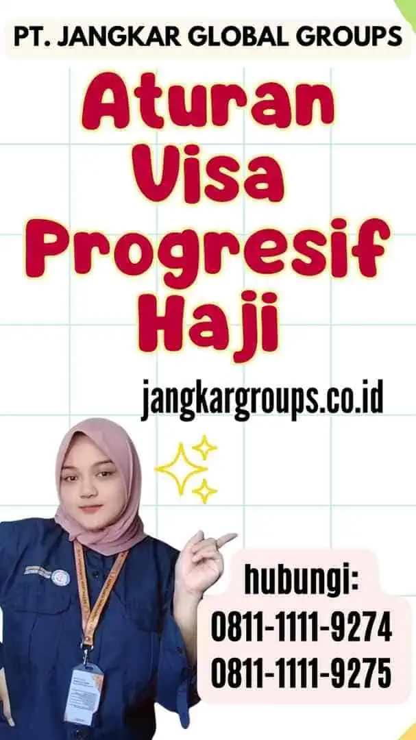 Aturan Visa Progresif Haji