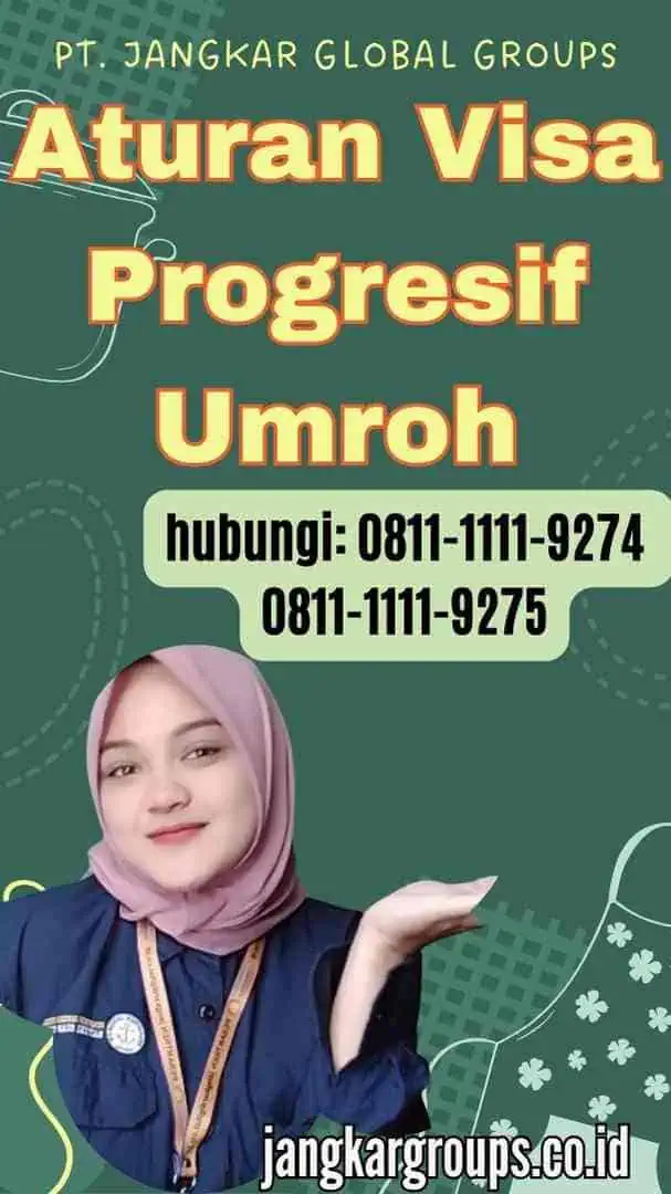 Aturan Visa Progresif Umroh