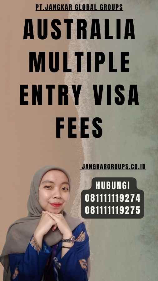 Australia Multiple Entry Visa Fees