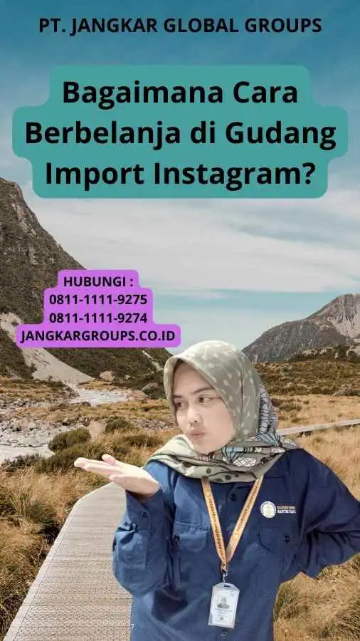 Bagaimana Cara Berbelanja di Gudang Import Instagram?