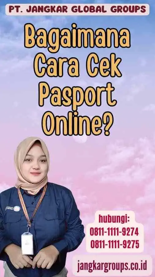 Bagaimana Cara Cek Pasport Online