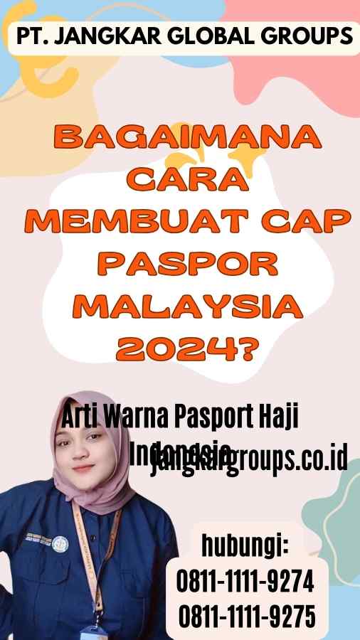 Bagaimana Cara Membuat Cap Paspor Malaysia 2024