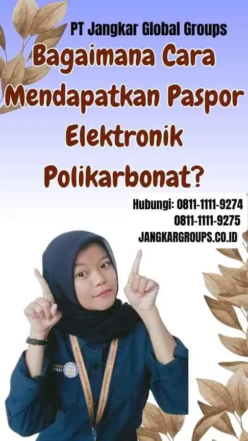 Bagaimana Cara Mendapatkan Paspor Elektronik Polikarbonat