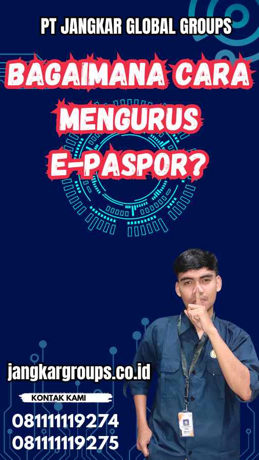 Bagaimana Cara Mengurus E-Paspor? - Bebas Visa E-Paspor Indonesia