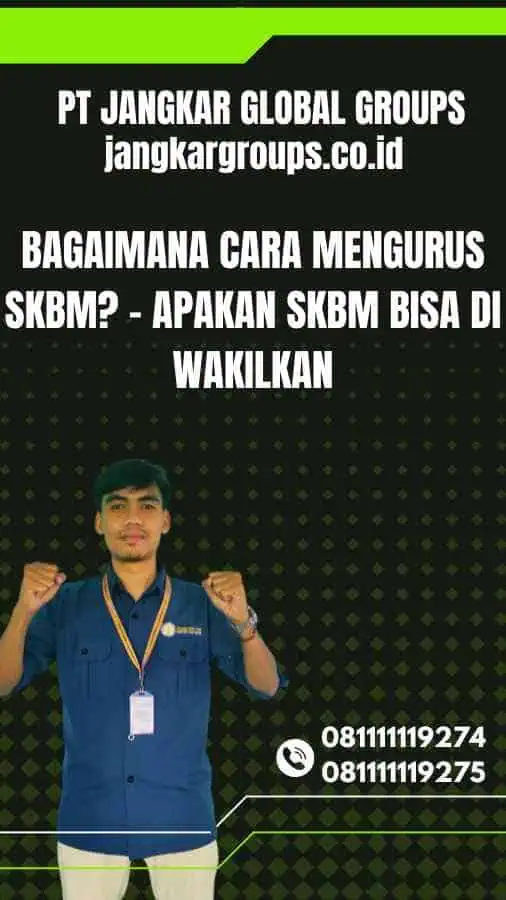 Bagaimana Cara Mengurus SKBM - Apakan SKBM Bisa Di wakilkan