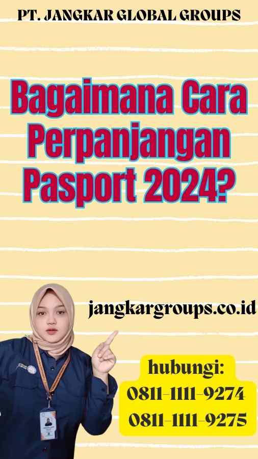 Bagaimana Cara Perpanjangan Pasport 2024