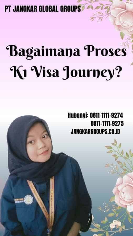Bagaimana Proses K1 Visa Journey