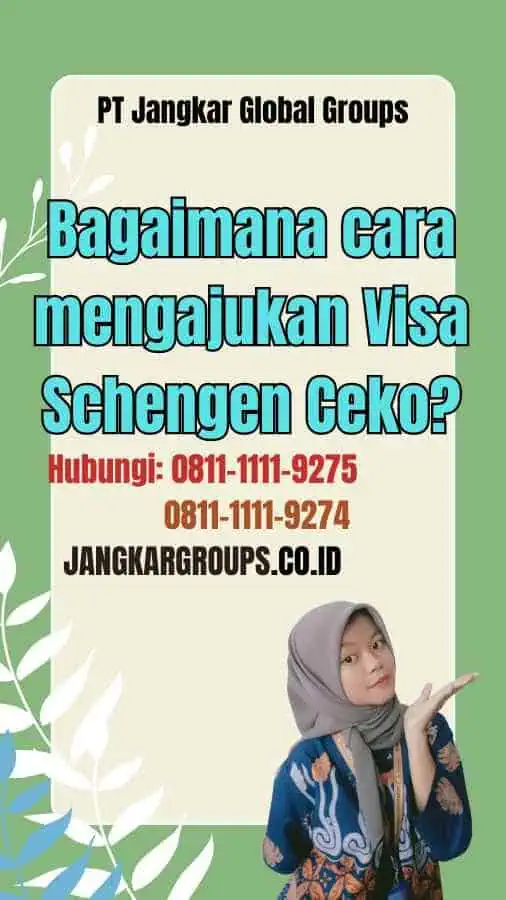 Bagaimana cara mengajukan Visa Schengen Ceko