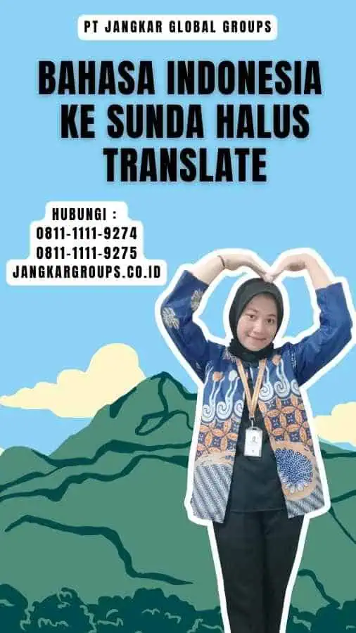 Bahasa Indonesia Ke Sunda Halus Translate