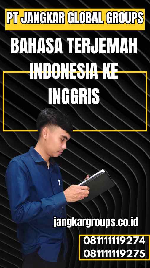 Bahasa Terjemah Indonesia ke Inggris