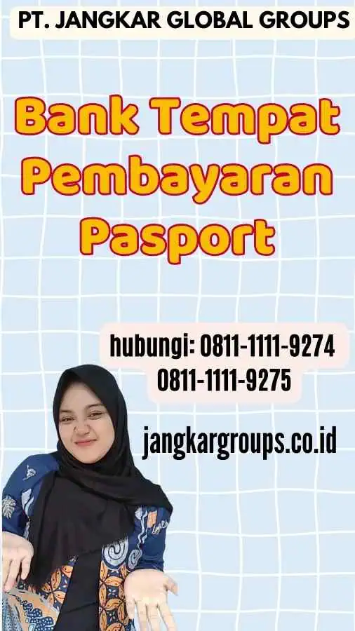 Bank Tempat Pembayaran Pasport