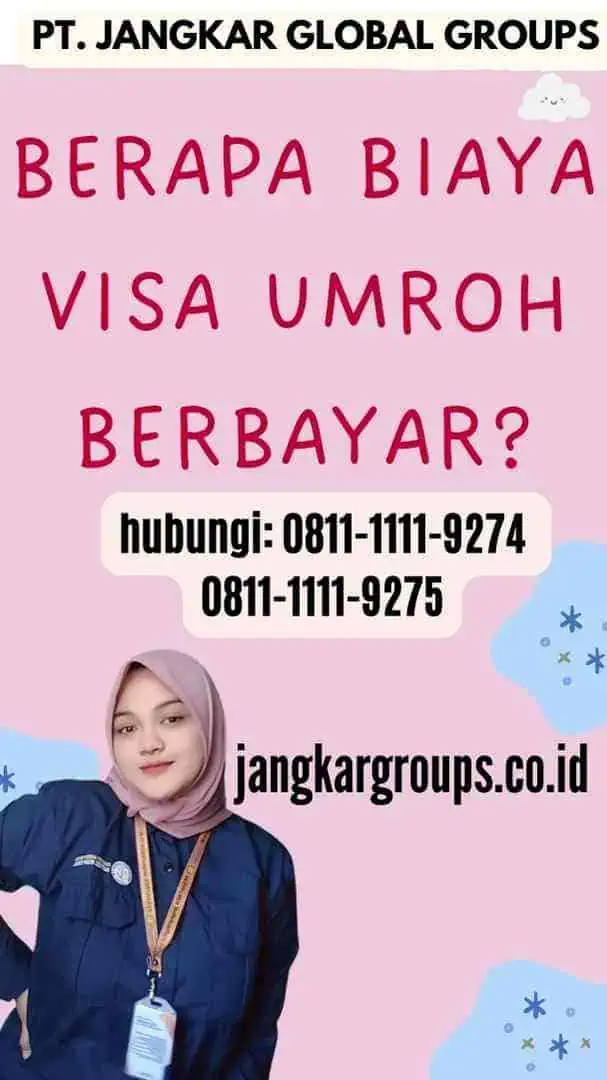 Berapa Biaya Visa Umroh Berbayar