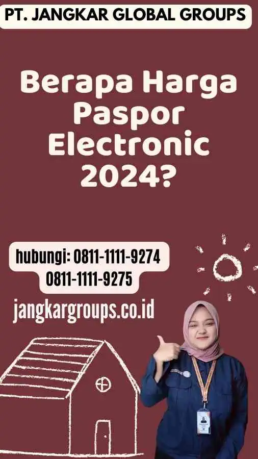 Berapa Harga Paspor Electronic 2024