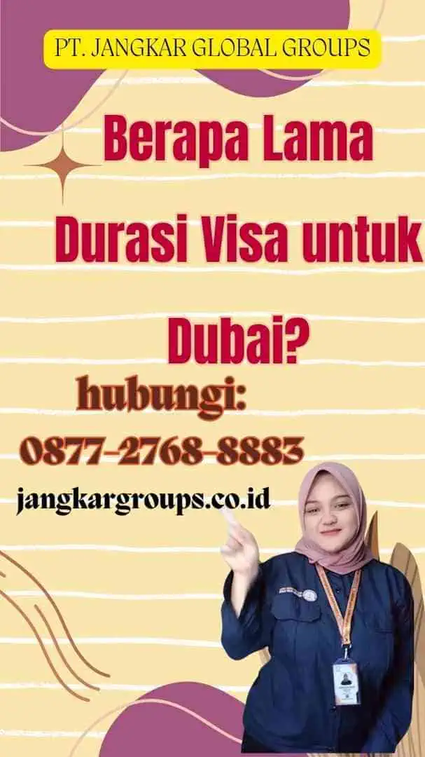 Berapa Lama Durasi Visa untuk Dubai