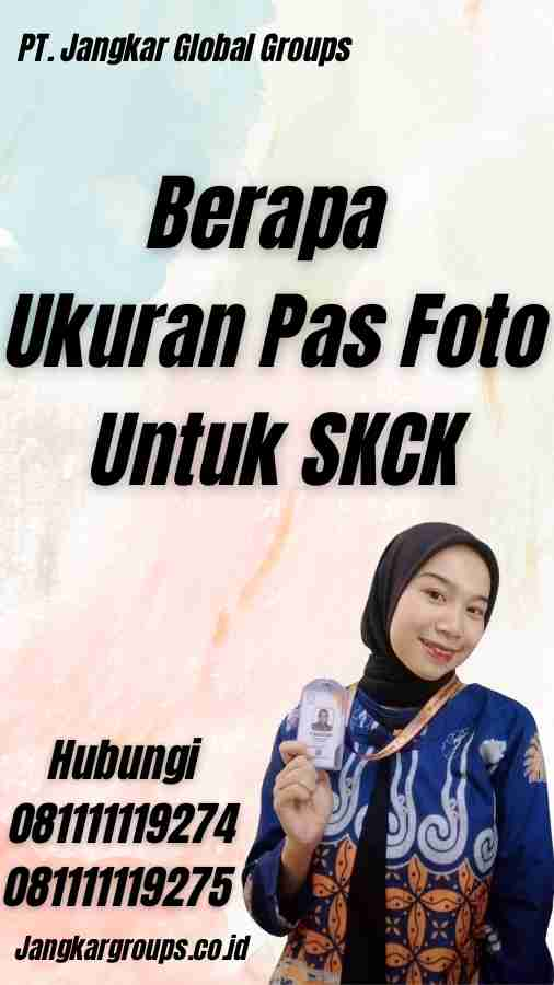 Berapa Ukuran Pas Foto Untuk SKCK