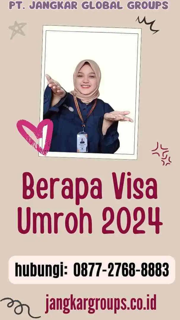 Berapa Visa Umroh 2024