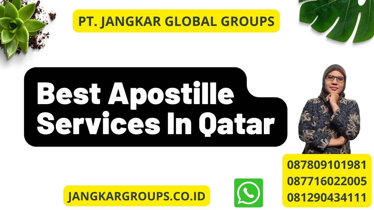 Best Apostille Services In Qatar