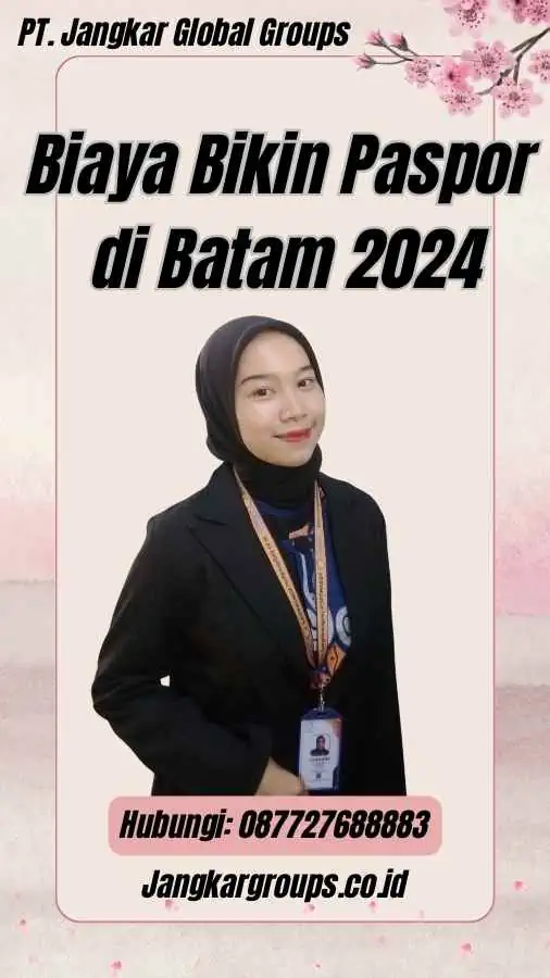 Biaya Bikin Paspor di Batam 2024