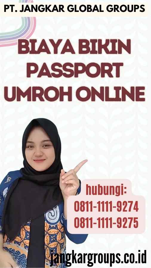 Biaya Bikin Passport Umroh Online