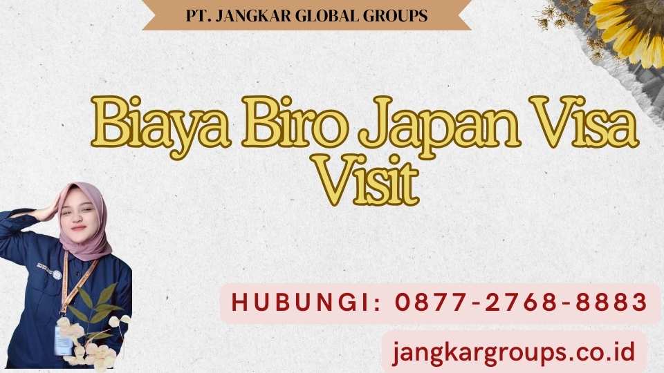 Biaya Biro Japan Visa Visit
