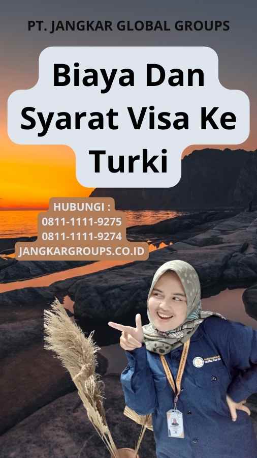 Biaya Dan Syarat Visa Ke Turki