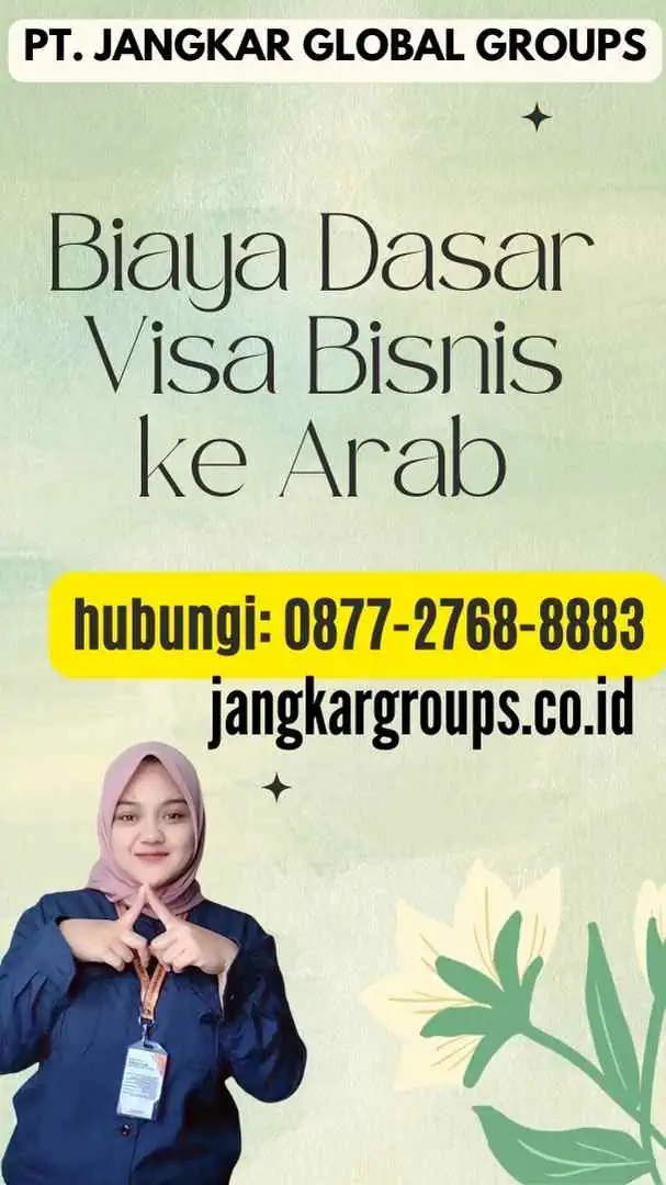 Biaya Dasar Visa Bisnis ke Arab