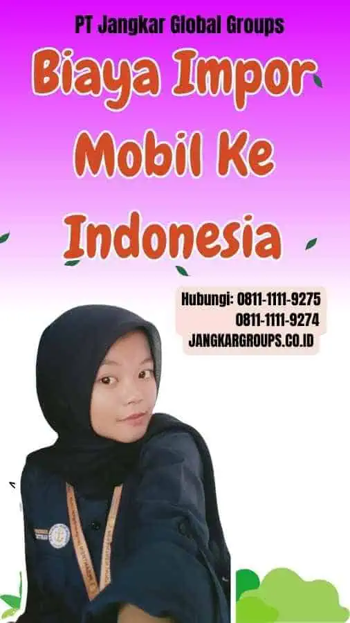 Biaya Impor Mobil Ke Indonesia