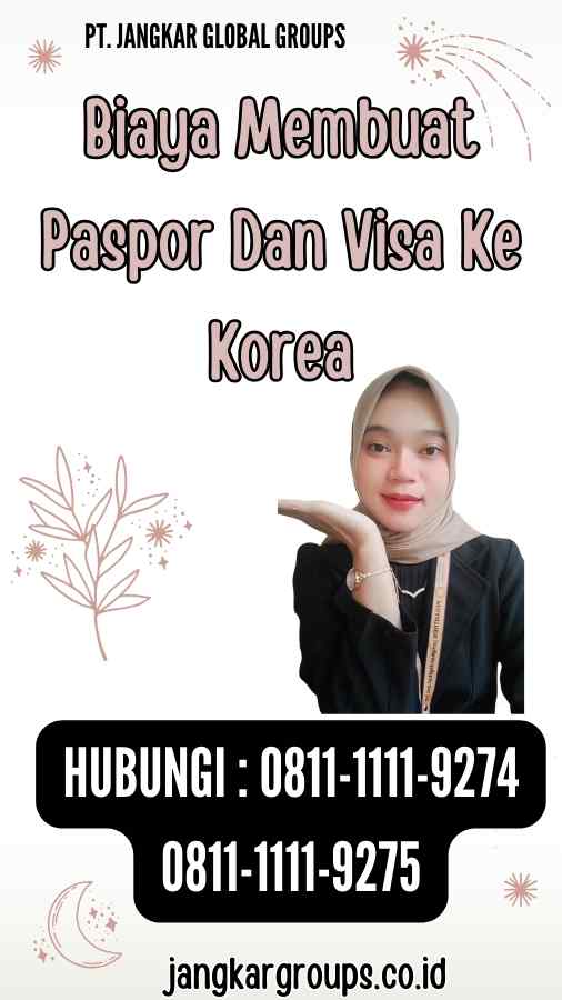 Biaya Membuat Paspor Dan Visa Ke Korea