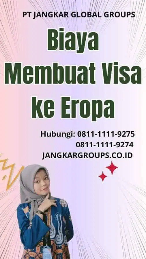 Biaya Membuat Visa ke Eropa