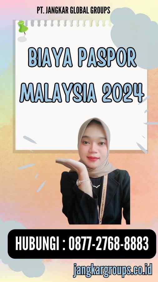 Biaya Paspor Malaysia 2024
