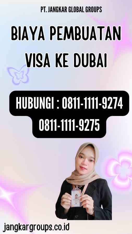 Biaya Pembuatan Visa Ke Dubai