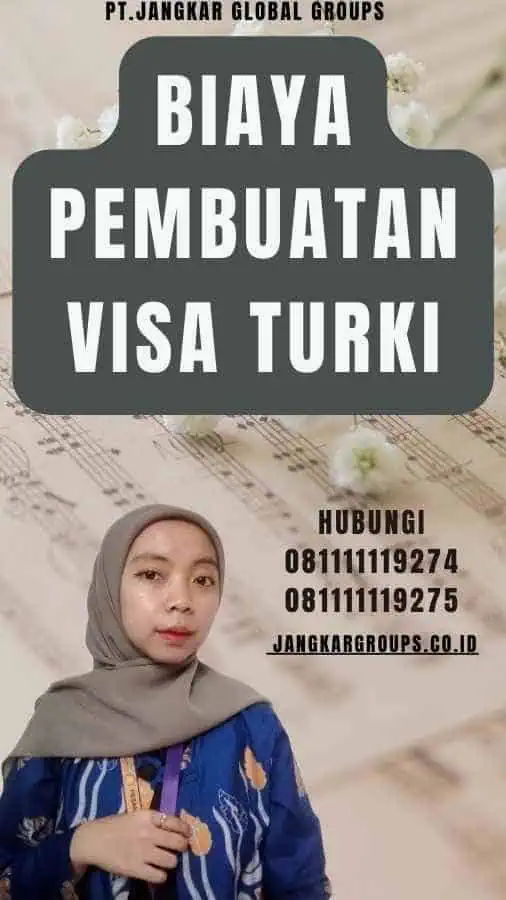 Biaya Pembuatan Visa Turki